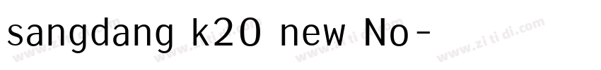 sangdang k20 new No字体转换